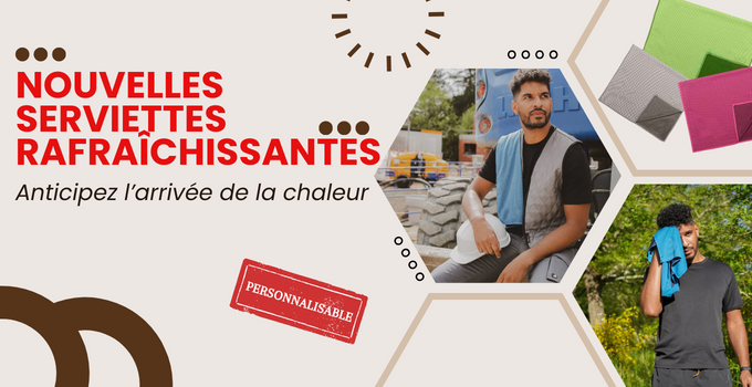 NOUVELLES SERVIETTES RAFRAÎCHISSANTES